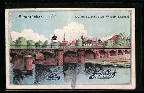 Künstler-AK Saarbrücken, Alte Brücke mit Kaiser-Wilhelm-Denkmal