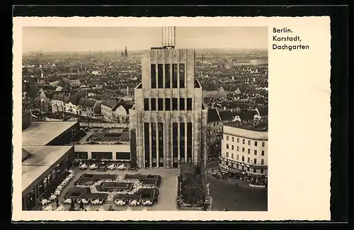 AK Berlin-Neukölln, Blick auf den Dachgarten des Karstadt-Hauses