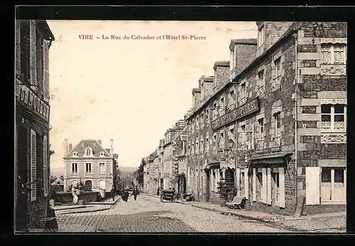 AK Vire, La Rue du Calvados et l`Hôtel St-Pierre