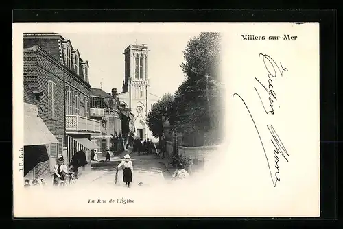 AK Villers-sur-Mer, La Rue de l`Eglise