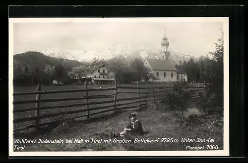 AK Judenstein b. Hall, Wallfahrt, Ortsansicht mit Grossen Bettelwurf