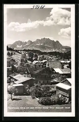 AK Fieberbrunn /Tirol, Ortsansicht mit Wilden Kaiser