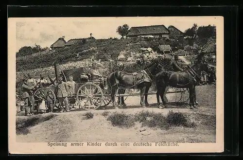 AK Speisung armer Kinder durch eine deutsche Feldküche mit einem Pferdewagen