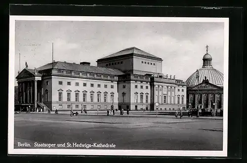 AK Berlin, Staatsoper und St. Hedwig-Kathedrale