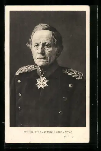 AK Generalfeldmarschall Graf Moltke in Uniform mit Orden