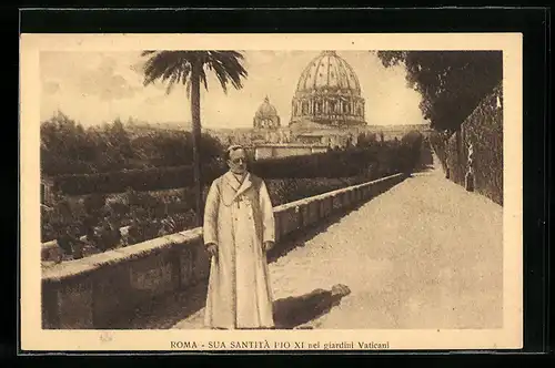 AK Roma, Sua santita Pio XI nei giardini Vaticani, Papst Pius X.