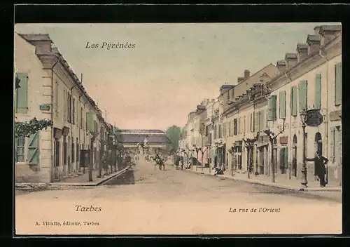 AK Tarbes, Les Pyrénées, La rue de l`Orient, Strassenpartie