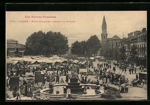 AK Tarbes, Place Margadieu pendant le marché