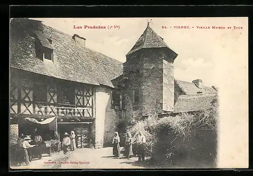 AK Vignec, Les Pyrénées, Vieille Maison et Tour