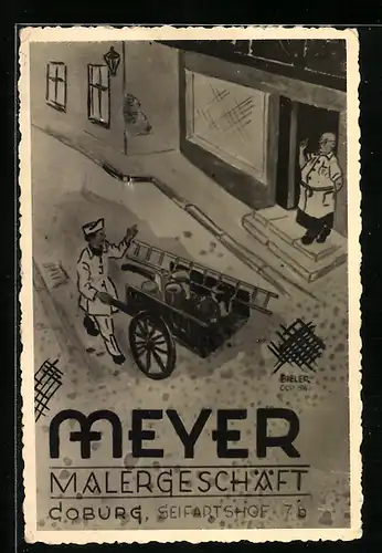 Künstler-AK Coburg, Malergeschäft Meyer, Seifartshof 76, Malermeister ermahnt Malergeselle mit Karren