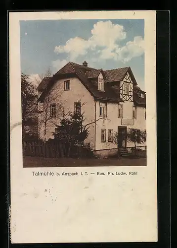 AK Anspach / Taunus, Gasthaus Talmühle, Bes. Ph. Ludw. Rühl