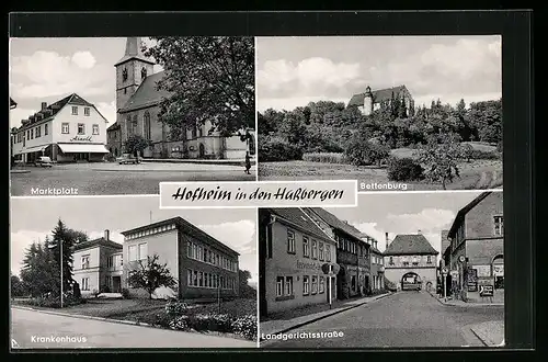 AK Hofheim in den Hassbergen, Marktplatz, Bettenburg, Landgerichtsstrasse, Krankenhaus