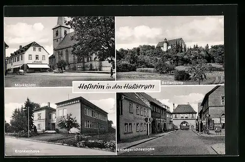 AK Hofheim in den Hassbergen, Marktplatz, Bettenburg, Landgerichtsstrasse, Krankenhaus