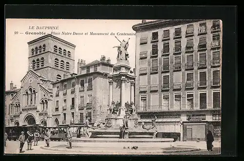 AK Grenoble, Place Notre Dame et Monument du Centenaire, Strassenbahn