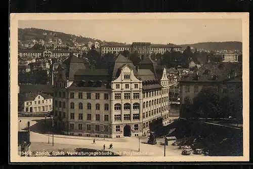 AK Zürich, Städt. Verwaltungsgebäude und Polytechnikum