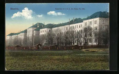 AK Bautzen, Kaserne Inf.-Regt. Nr. 103
