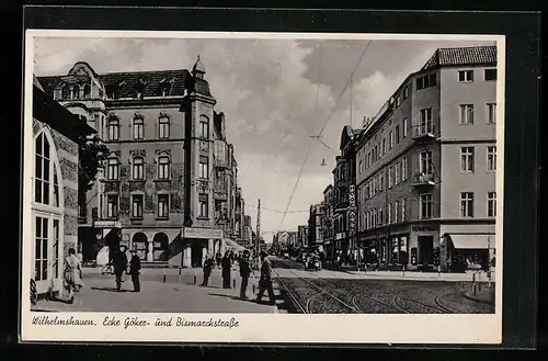 AK Wilhelmshaven, Ecke Göker- und Bismarckstrasse