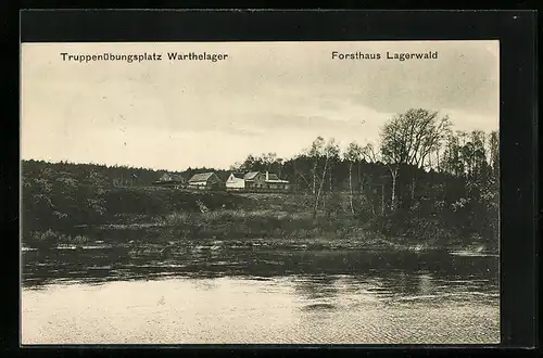 AK Warthelager, Truppenübungsplatz-Forsthaus Lagerwald