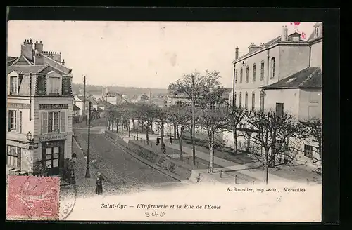 AK Saint-Cyr, L`Infirmerie et la Rue de l`Ecole