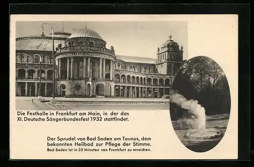 AK Frankfurt a. M., Festhalle des Sängerbundesfest 1932, Sprudel der Heilquelle in Bad Soden
