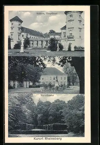 AK Rheinsberg, Schloss Hauptfront, Naturtheater, Denkmal Friedrich d. Grossen