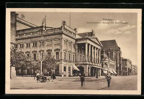 AK Breslau, Schweidnitzer Strasse mit Stadttheater