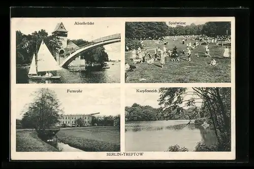 AK Berlin-Treptow, Abteibrücke, Spielwiese, Fernrohr und Karpfenteich