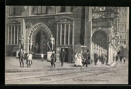 AK Bremen, Die Ritter vor dem Rathausportal