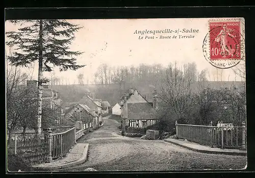 AK Anglesqueville-sur-Saane, Le Pont-Route de Yerville