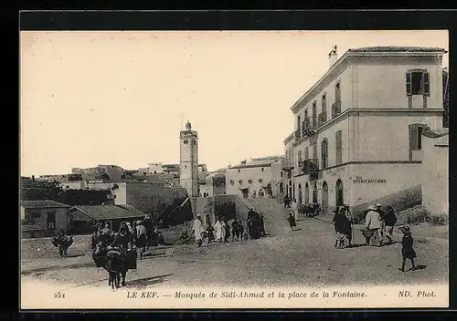 AK Le Kef, Mosquee de Sidi-Ahmed et la place de la Fontaine