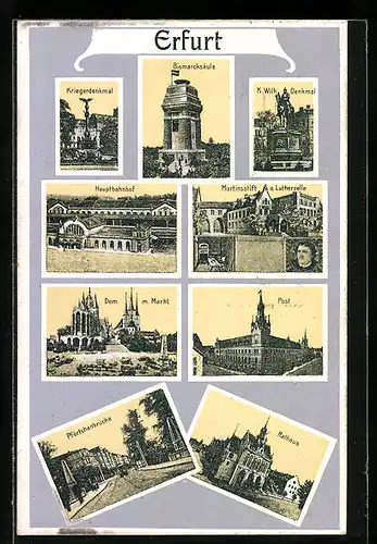 Künstler-AK Erfurt, Post, Pförtchenbrücke, Kriegerdenkmal, Martinsstift und Lutherzelle, Hauptbahnhof
