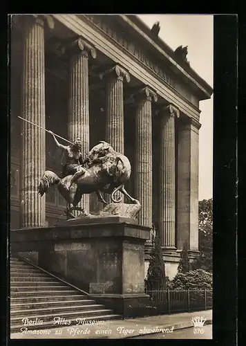 AK Berlin, Altes Museum, Amazonenstatue