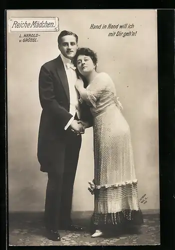 AK Reiche Mädchen, Sänger L. Herold und V. Grössl, Hand in Hand will ich mit Dir geh`n, Operette