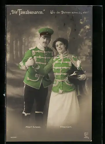 AK Operette Die Tanzhusaren, Darsteller Albert Kutzner und Vilma Conti