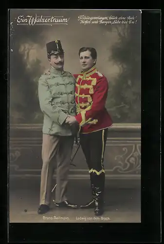 AK Operette Ein Walzertraum, Frühlingsverlangen, Glück ohne Ruh`..., Bruno Bellmann und Ludwig von dem Bruch