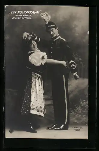 AK Operette Ein Polkatraum, Schauspielerin Hansi Führer und Schauspieler Arthur Guttmann