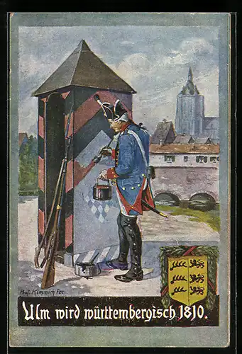 Künstler-AK Ulm, Ulm wird württembergisch 1810, Soldat mit Wappen