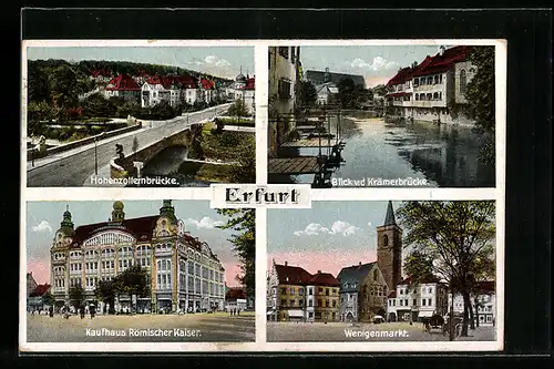 AK Erfurt, Hohenzollernbrücke, Kaufhaus Römischer Kaiser, Wenigenmarkt