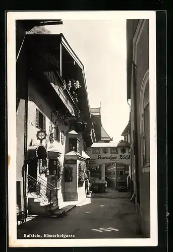 AK Kufstein, Römerhofgasse, Gasthaus Auracher Löchl