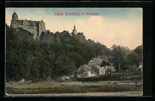 AK Rochsburg /Muldental, Ansicht des Schlosses