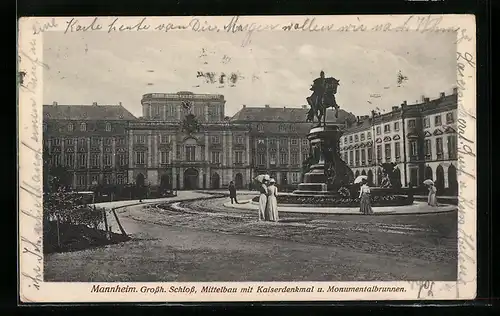 AK Mannheim, Grossh. Schloss mit Kaiserdenkmal und Monumentalbrunnen