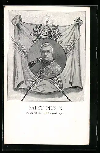 AK Papst Pius X., Portrait auf einer Schriftrolle, Anlasskarte Wahl 1903