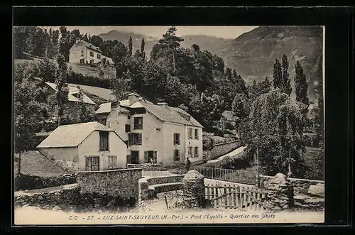 AK Luz Saint Sauveur, Pont l`Égalité, Quartier des Ubats