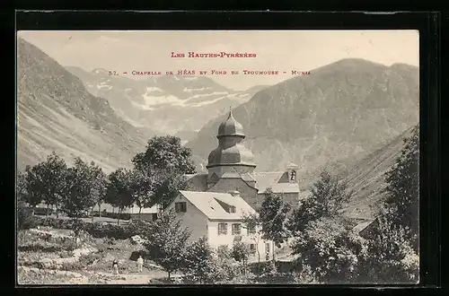 AK Héas, Chapelle de Héas et Fond de Troumouse, Munia