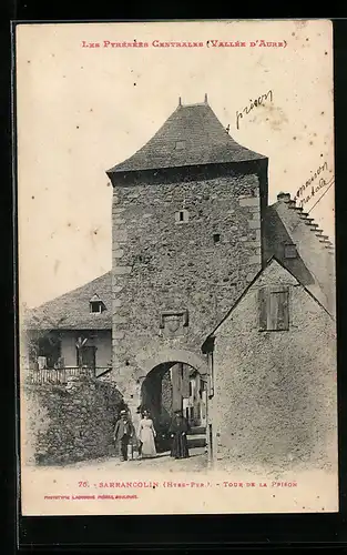 AK Sarrancolin, Tour de la Prison