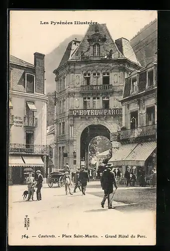 AK Cauterets, Place Saint-Martin, Grand Hôtel du Parc