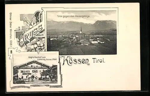 AK Kössen, Totalansicht gegen das Kaisergebirge, Gogls Gasthof zum Erzherzog Rainer / Post