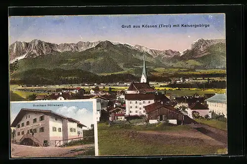 AK Kössen, Gasthaus Hüttenwirt, Ortsansicht mit dem Kaisergebirge