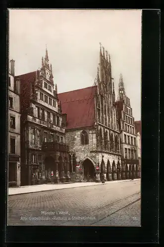 AK Münster i. W., Alte Giebelhäuser, Rathaus und Stadtweinhaus
