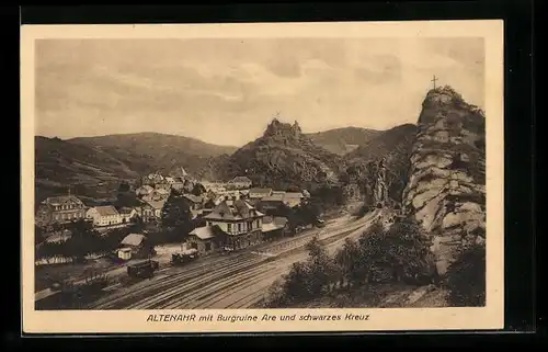 AK Altenahr, Burgruine Are und schwarzes Kreuz m. Bahnhof